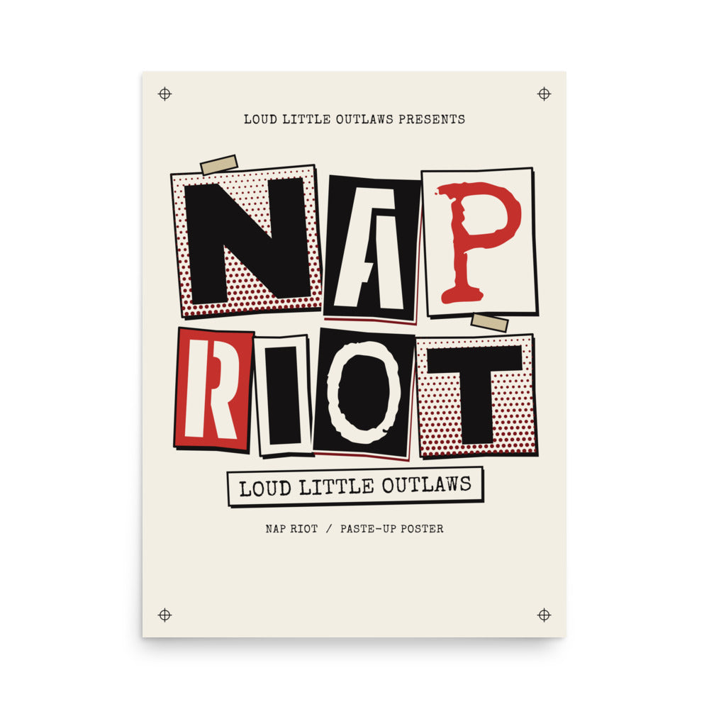 Nap Riot Poster, black / red / cream, nap Riot lettering, halftone dots and illustrated tape in black, red and cream, front view.