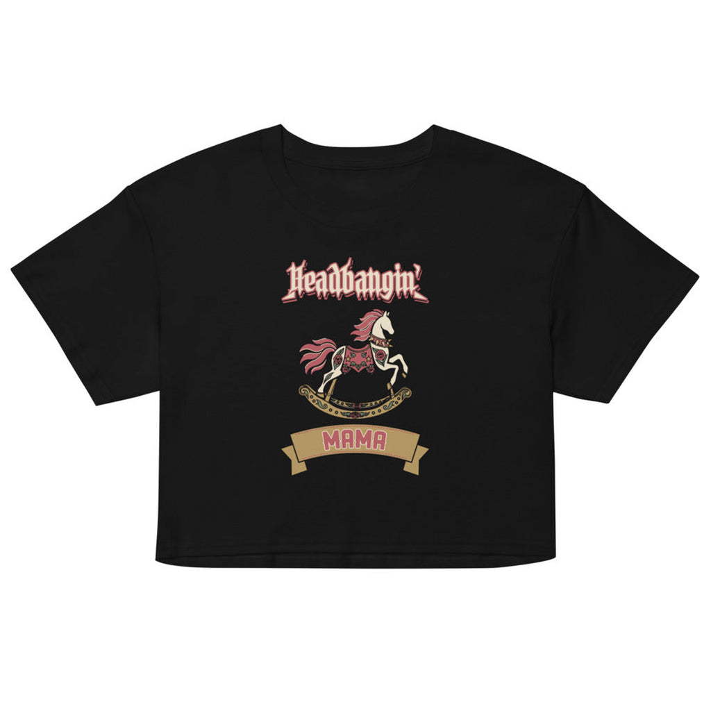 Headbangin' Mama Women's Crop Top in Black, product view on clean background.