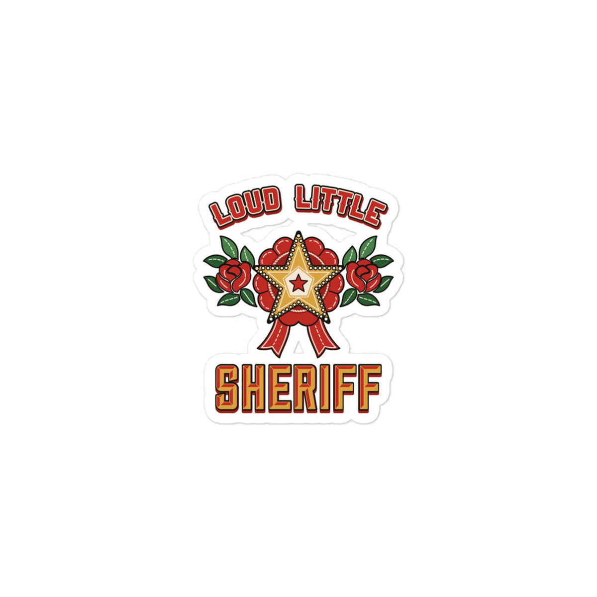 Loud Little Sheriff Sticker in Red / Black / Gold, product view on clean background.