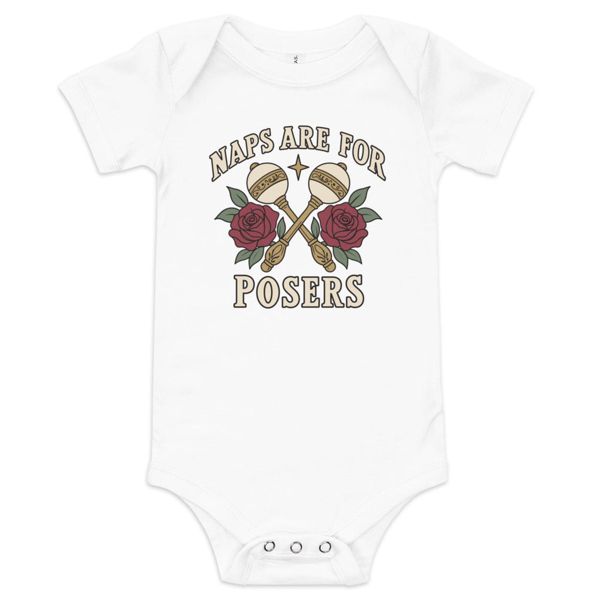 Naps Are for Posers Baby Bodysuit in White, product view on clean background.