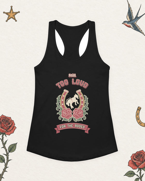 Still Too Loud for the Rodeo Women's Racerback Tank in Black, product view on pale ivory with faded colored tattoo flash.